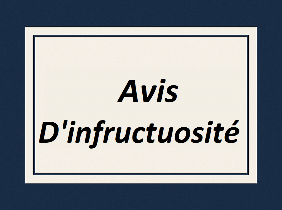Avis  d'infructuosité 